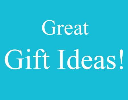 Great Gift Ideas!